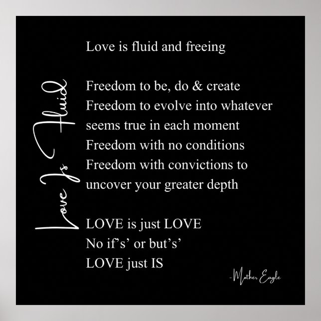 Love is fluid poem poetry wall art poster black  (Front)