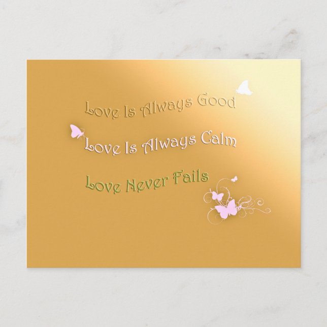 Love is Good, Calm and Never Fails Postcard (Front)