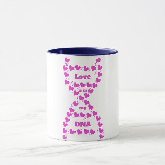 Love Is In My DNA Mug - Custom Ceramic Coffee (Center)