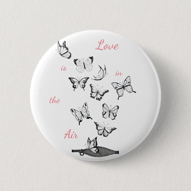 Love is in the air 6 cm round badge (Front)