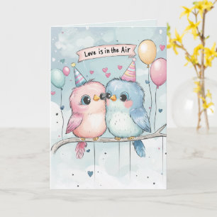 Love is in the air and Love Bird Valentine's Day Card
