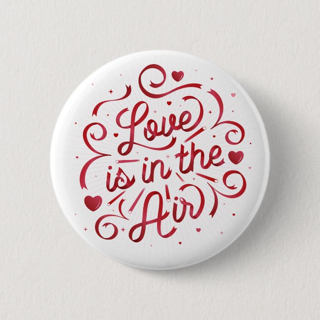 Love is in the Air Button Pinback (Front)