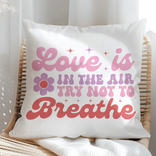 Love is in the Air Funny Anti Valentine  Cushion