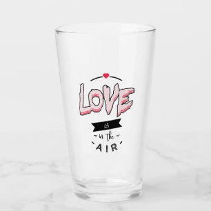 Love is in the air-glass glass
