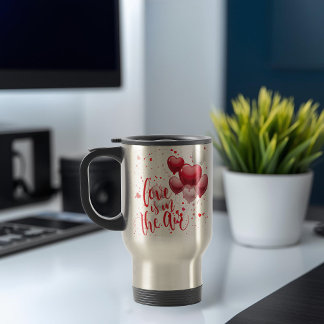 Love Is In The Air Personalized Travel Mug