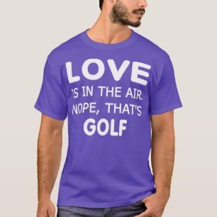 Love is in the air T-Shirt