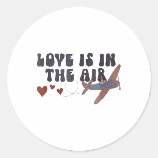 Love Is In The Air Valentine’s Aeroplane  Classic Round Sticker