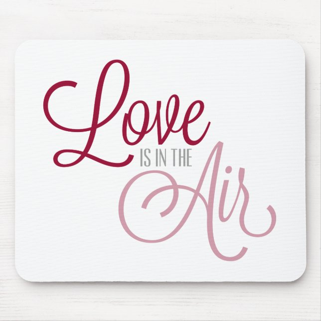 Love is in the Air Valentine's Day | Mousepad (Front)