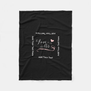 Love is in the Air - Valentine's Day or Wedding Fleece Blanket