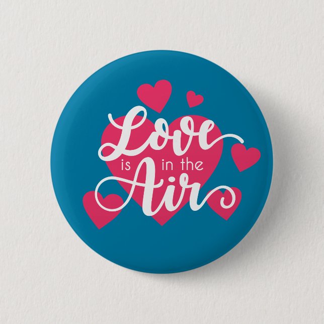 Love is in the Air Valentine's Day | Pin Button (Front)