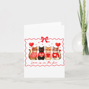 Love Is In The Fur Cat Lovers Valentines Cute Cats Card