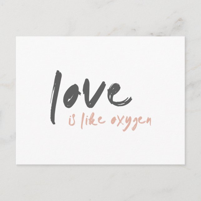 Love is like Oxygen | Modern Sweet Romantic o2 Postcard (Front)