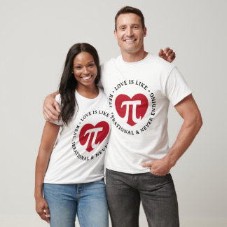 Love is Like Pi Funny Math Valentine T-Shirt