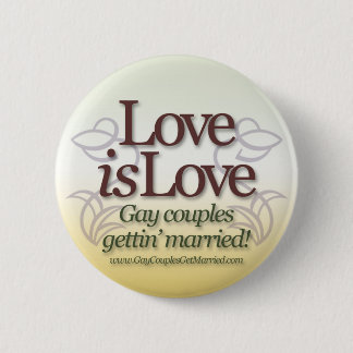 Love is Love 6 Cm Round Badge