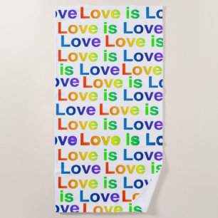 Love is Love beach towel