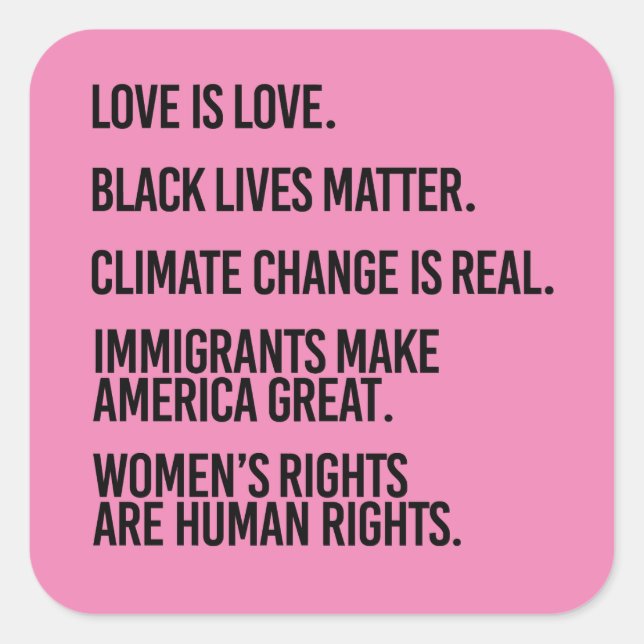 Love is Love Climate Change is real Square Sticker (Front)