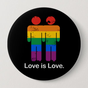LOVE IS LOVE GAY COUPLE 10 CM ROUND BADGE
