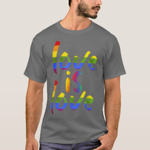 Love is Love Inclusive LGBTQ Rainbow Flag Lesbian  T-Shirt