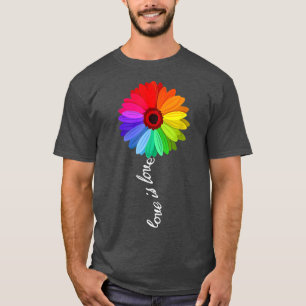Love Is Love  Love Daisy Lgbt Rainbow  Gay  T-Shirt