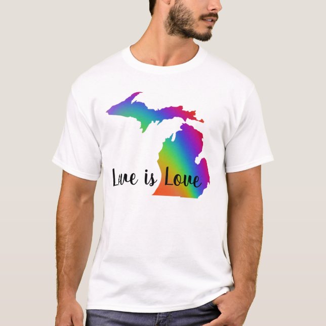 Love is love | Michigan pride T-Shirt (Front)