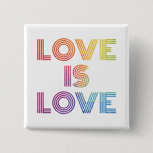 Love is Love | Modern Stripes 15 Cm Square Badge (Front)