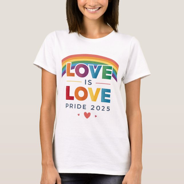 Love is Love – Pride 2025 T-Shirt (Front)