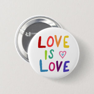 LOVE IS LOVE Pride Colourful Rainbow 6 Cm Round Badge