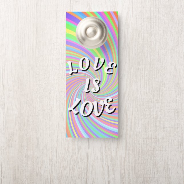 Love Is Love Pride  Door Hanger (On Knob)