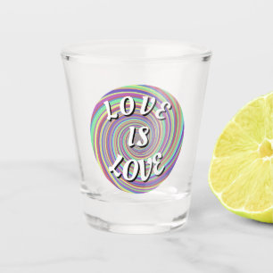Love Is Love Pride Shot Glass