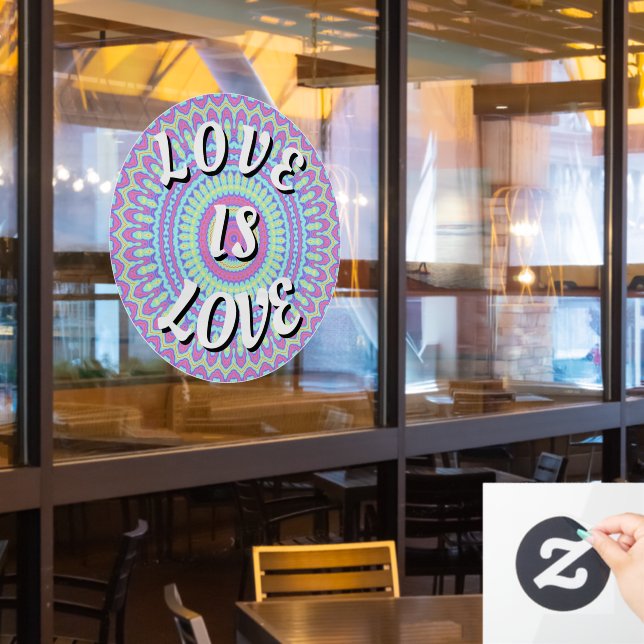 Love Is Love Pride  Window Cling (Restaurant Window)