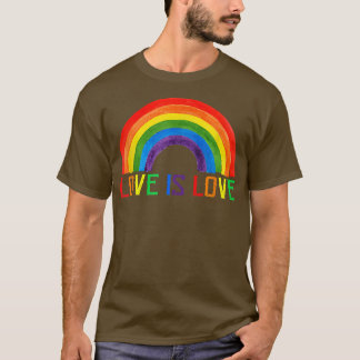 Love Is Love Rainbow LGBT Gay Lesbian Biseual Prid T-Shirt