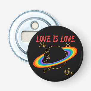 Love is love. Rainbow planet. LGBTQ+pride Bottle Opener