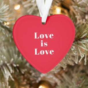 "Love is Love" red white Christmas Ornament