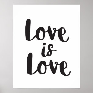 Love is Love Saying Short Love Quote Love Art Poster