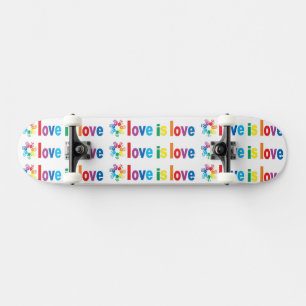 Love Is Love  Skateboard