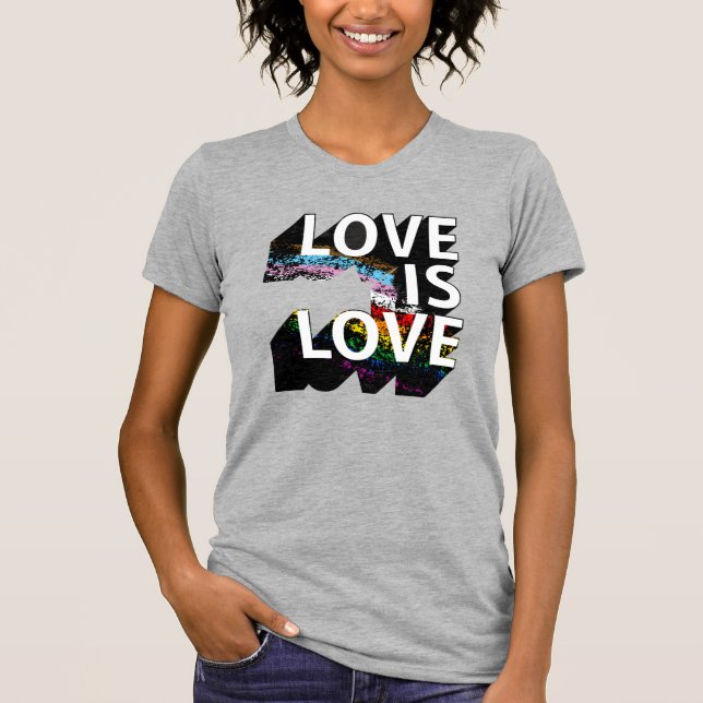 LOVE IS LOVE T-Shirt (Front)