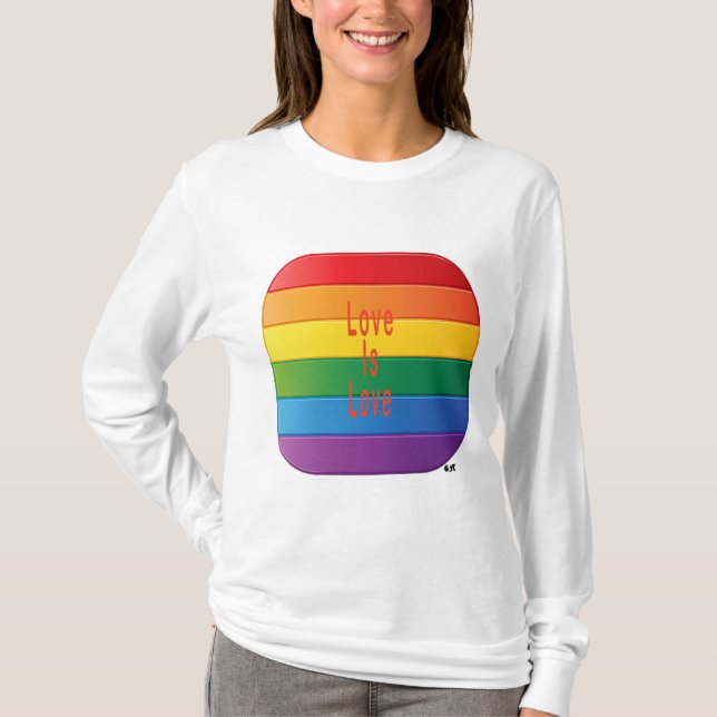 Love Is Love T-Shirt (Front)