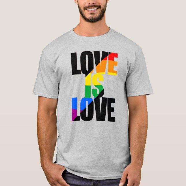 LOVE IS LOVE T-Shirt (Front)