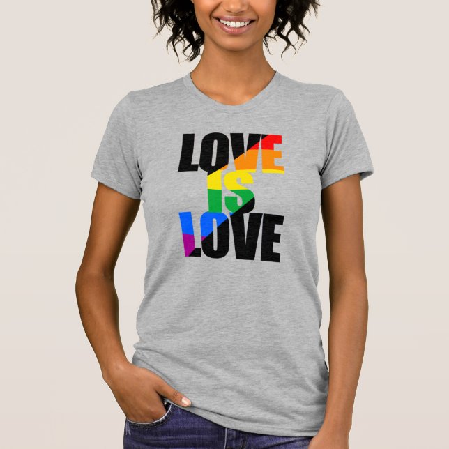 LOVE IS LOVE T-Shirt (Front)