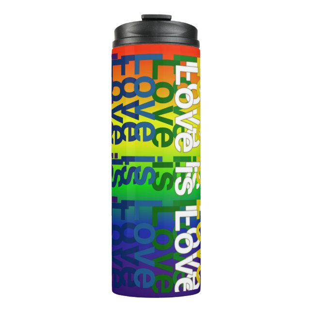 Love Is Love Thermal Tumbler (Front)
