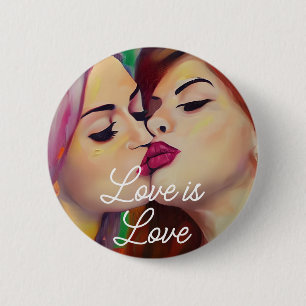 Love is Love   Two Women Kissing 6 Cm Round Badge