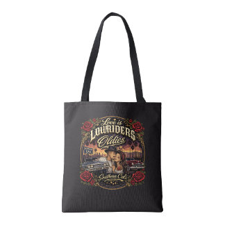 Love is Lowriders and Oldies Tote Bag