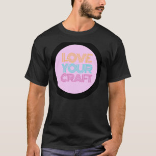 Love Is My Favourite Craft CutMen's Basic T-Shir T-Shirt