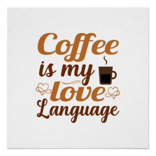 Love is my love language poster