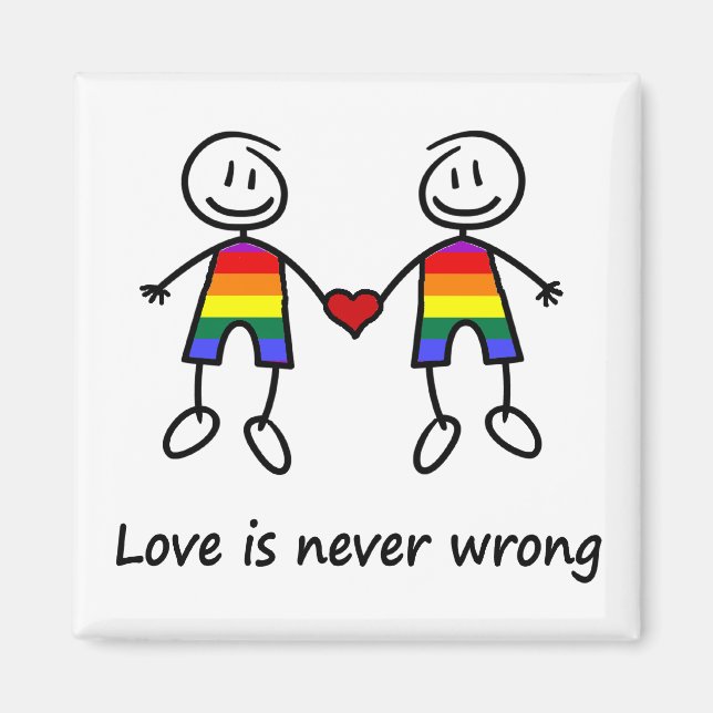 Love is Never Wrong Magnet (Front)