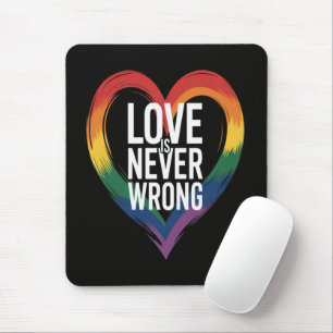 Love is never wrong Pride Month LGBT Mouse Pad