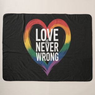 Love is never wrong Pride Month LGBT Sherpa Blanket