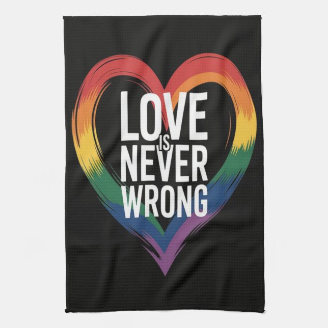 Love is never wrong Pride Month LGBT Tea Towel (Vertical)