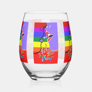 Love Is Never Wrong pride Stemless Wine Glass