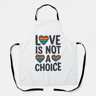 Love Is Not a Choice Rainbow Pride Vintage Shirt D Apron